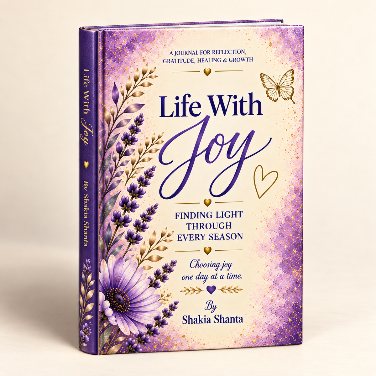 Life With Joy: Finding Light Through Every Season —Lavender Edition